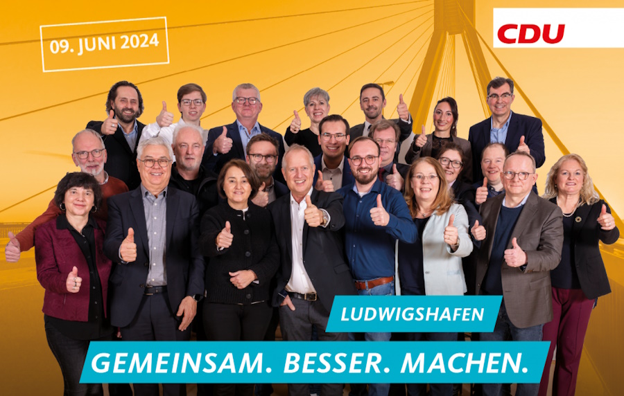 Ludwigshafen – Zum Wahlkampfendspurt präsentiert sich die CDU heute an folgenden Plätzen